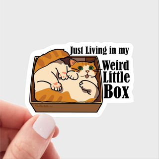 Just Living in My Weird Little Box Cat Vinyl Sticker