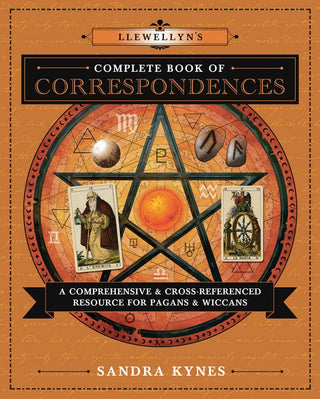 Llewellyn's Complete Book of Correspondences by Sandra Kynes