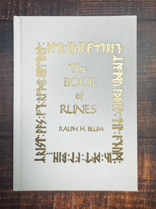 The Book Of Runes by Ralph H. Blum