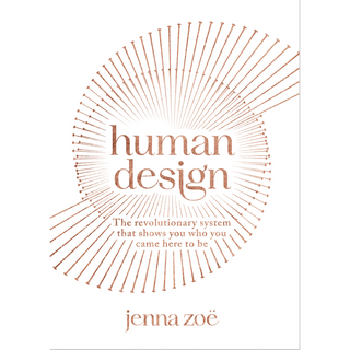 Cover of Human Design by Jenna Zoe. Cover is white with bronze lines spiraling out from the title. 