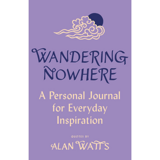 Cover of Wandering Nowhere a personal journal for everyday inspiration by Alan watts. Cover is purple with drawing of clouds and moon.