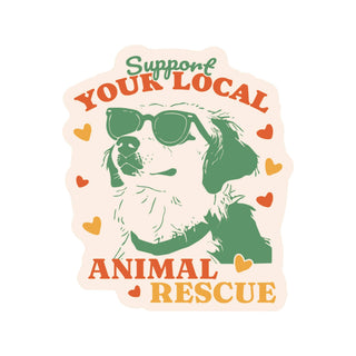 Support Your Local Animal Rescue Vinyl Sticker