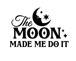 The Moon Made Me Do It Sticker