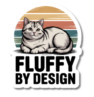 Fluffy By Design Vinyl Sticker