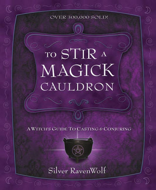 A Witch’s Guide to Casting and Conjuring by Silver RavenWolf