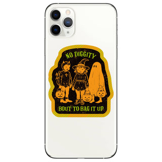 No Diggity 'Bout to Bag It Up | Vinyl Sticker