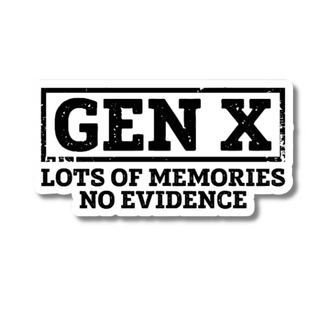 Gen X No Evidence Vinyl Sticker