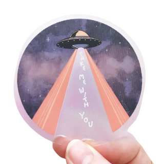 Take Me with You UFO Clear Sticker