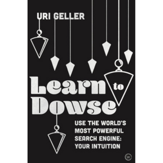 Cover of Learn to Dowse by Uri Geller. Cover is black with simple line drawings of several pendulums in white.