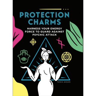 Cover of Protection Charms by Tania Ahsan. Cover is black with green, yellow and blue drawings. A woman in the middle has her hands held out to symbols around her.